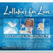 VA - Lullabies for Love: A Celtic Collection to Benefit One Home Many Hopes (2011)