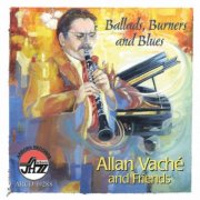 Allan Vache - Ballads, Burners And Blues (2004)