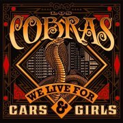 Los Cobras - We Live for Cars & Girls (2015)