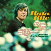 Bata Illic - Stimme der Sehnsucht (1971)