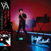 Neon Indian - VEGA INTL. Night School (Japan Edition) (2015)