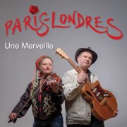 Paris Londres - Une Merveille (2025)