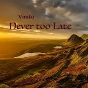 Vinito - Never Too Late (2020)