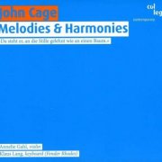 Annelie Gahl, Klaus Lang - John Cage: Melodies & Harmonies (2010)