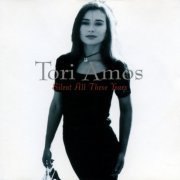 Tori Amos - Silent All These Years (1992)