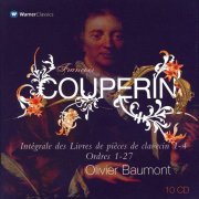 Olivier Baumont - Couperin: Complete Works for Harpsichord (2008) [10CD Box Set]