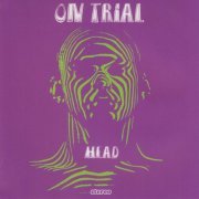 On Trial - Head (2022)