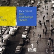 Jack Dieval - Jazz Aux Champs Elysees [Jazz In Paris 92] (2002)