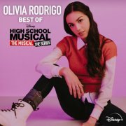 Olivia Rodrigo - Best of High School Musical: The Musical: The Series (2021)