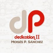 Moises P. Sanchez - Dedication II (2024) Hi Res