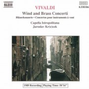 Capella Istropolitana, Jaroslav Krcek - Vivaldi: Wind and Brass Concertos (1990)