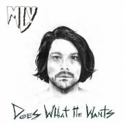 Matthew Logan Vasquez - Does What  He Wants (2017)