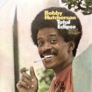 Bobby Hutcherson - Total Eclipse (1968) [1989]