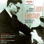 Leon Fleisher - Milestones of a Piano Legend: Leon Fleisher, Vol. 1-10 (2018)