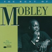 Hank Mobley - The Best Of Hank Mobley (The Blue Note Years) (1996) FLAC