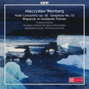 Ewelina Nowicka, Amadeus Chamber Orchestra, Agnieszka Duczmal, Ann Duczmal-Mróz - Weinberg: Violin Concertino, Symphony No. 10 (2015)