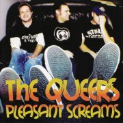 The Queers - Pleasant Screams (2002)