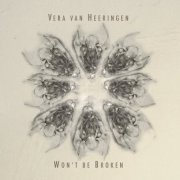 Vera Van Heeringen - Won't Be Broken (2019)