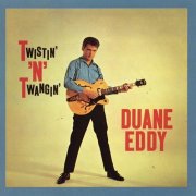 Duane Eddy - Twistin' 'N' Twangin' (With Bonus Tracks) (1962)
