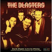 The Blasters - Dark Night: Live In Philly (2019)