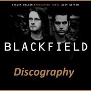 Blackfield - Discography (2004-2017)