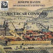 Ricercar Consort - Haydn: Divertimento a otto voci, Vol. 1 (1999)