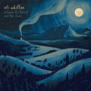 Ali Whitton - Between the Forest and the Stars (2026) [Hi-Res]