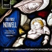 Portsmouth Cathedral Choir & David Price - The First Nowell: Christmas Carols from Portsmouth Cathedral (2025) [Hi-Res]