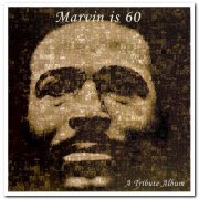 VA - Marvin Is 60: A Tribute Album [2CD Limited Edition] (1999)