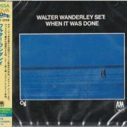 Walter Wanderley - When It Was Done (2018)