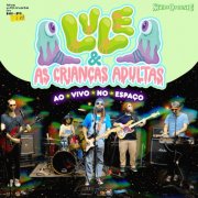 Luiz Bruno - Lule & As Crianças Adultas Ao Vivo Espaço (2025)
