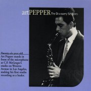 Art Pepper - The Discovery Sessions (1999)