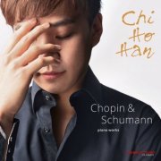 Chi-Ho Han - Chopin & Schumann: Piano Works (2017) [Hi-Res]