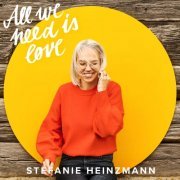 Stefanie Heinzmann - All We Need Is Love (2019)