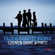 Pacific Quartet Vienna - Szenen ohne Worte (2025) [Hi-Res]