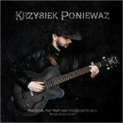 Krzysiek Poniewaz - The Devil, The Past And The Countryside: The Blues Collected (2024)