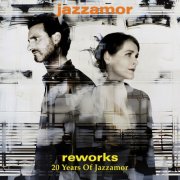 Jazzamor - Reworks (20 Years of Jazzamor) (2024) [Hi-Res]