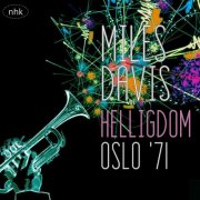 Miles Davis - Helligdom (Live Oslo '71) (2025)