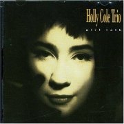 Holly Cole Trio - Girl Talk (1990) CD-Rip