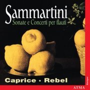 Ensemble Caprice, Ensemble Rebel - Sammartini: Sonate e Concerti per flauti (2003)