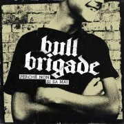 Bull Brigade - Perché Non Si Sa Mai (2026) Hi-Res