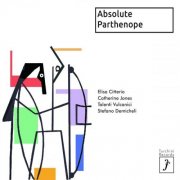 Talenti Vulcanici, Stefano Demicheli, Catherine Jones & Elisa Citterio - Absolute Parthenope (2026)