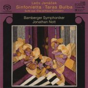 Bamberger Symphoniker, Jonathan Nott - Janáček: Sinfonietta, Taras Bulba, Suite from "Das schlaue Füchslein" (2006) [SACD]