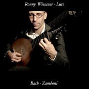 Ronny Wiesauer - Bach& Zamboni (2019)