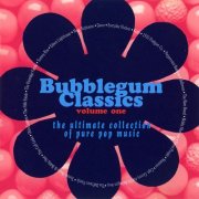 Various Artists - Bubblegum Classics Volume One (1995)