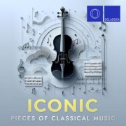 VA - Iconic Pieces of Classical Music (2023)