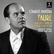 Charles Panzera - Fauré: La bonne chanson & L'horizon chimérique - Mélodies de Duparc, Chausson, Debussy, Saint-Saëns... (2026)