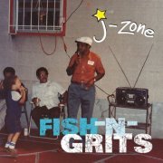 J-Zone - Fish-n-Grits (2016)