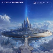 Dreamstate - 10 Years of Dreamstate (2025)
