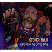 Stoner Train - Hobo From The Outer Space (2012)